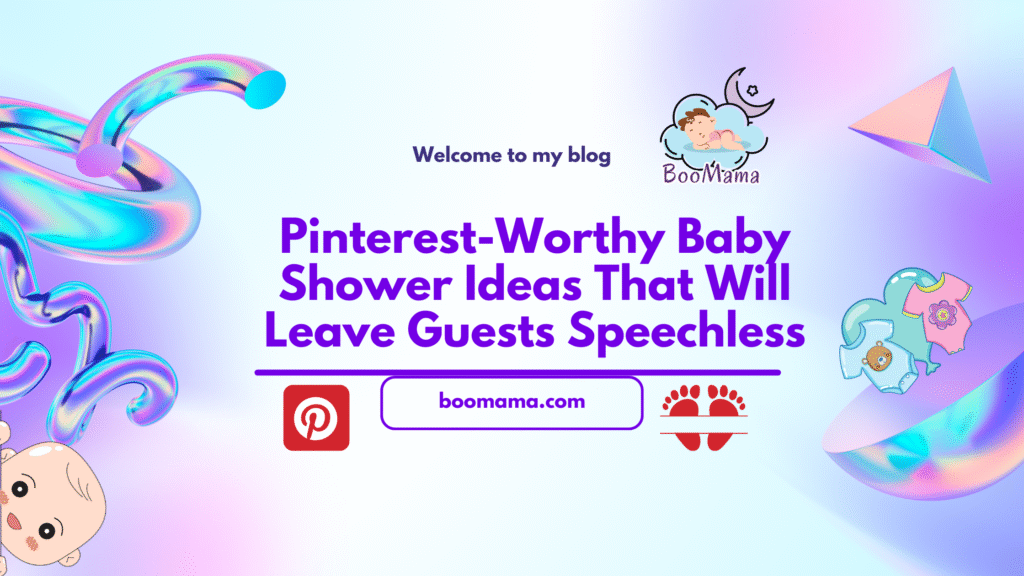 Pinterest-Worthy Baby Shower Ideas That Will Leave Guests Speechless