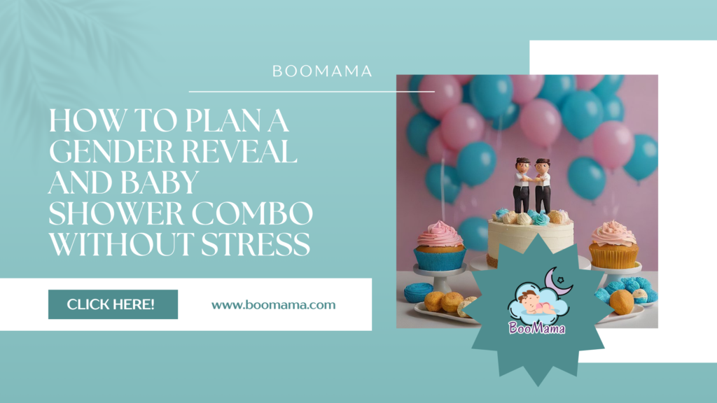 How to Plan a Gender Reveal and Baby Shower Combo Without Stress 