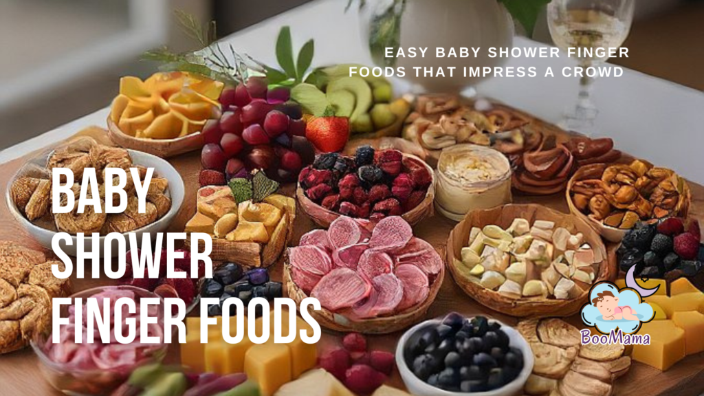 Easy Baby Shower Finger Foods That Impress a Crowd 