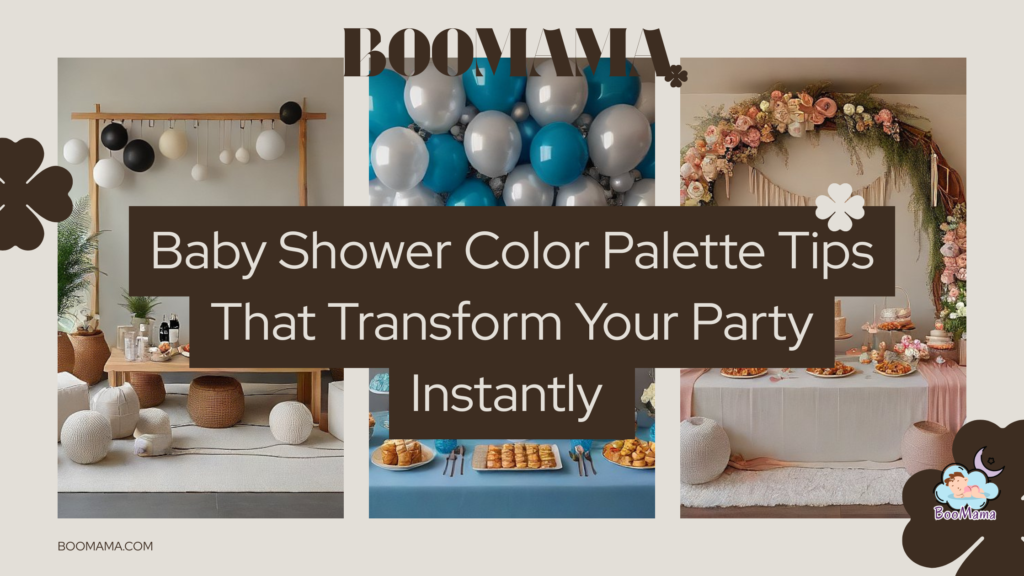 Baby Shower Color Palette Tips That Transform Your Party Instantly 