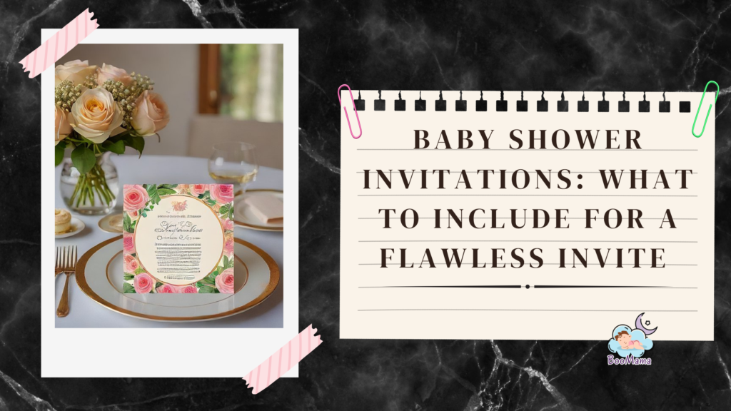 Baby Shower Invitations: What to Include for a Flawless Invite 