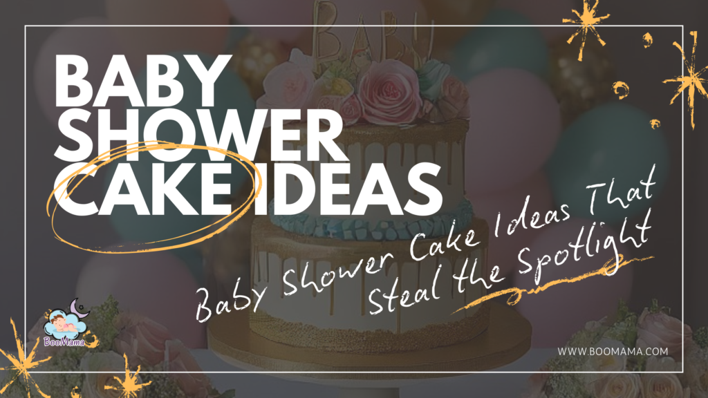 Baby Shower Cake Ideas